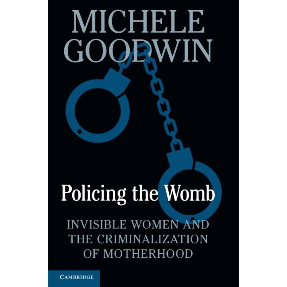 Policing the Womb